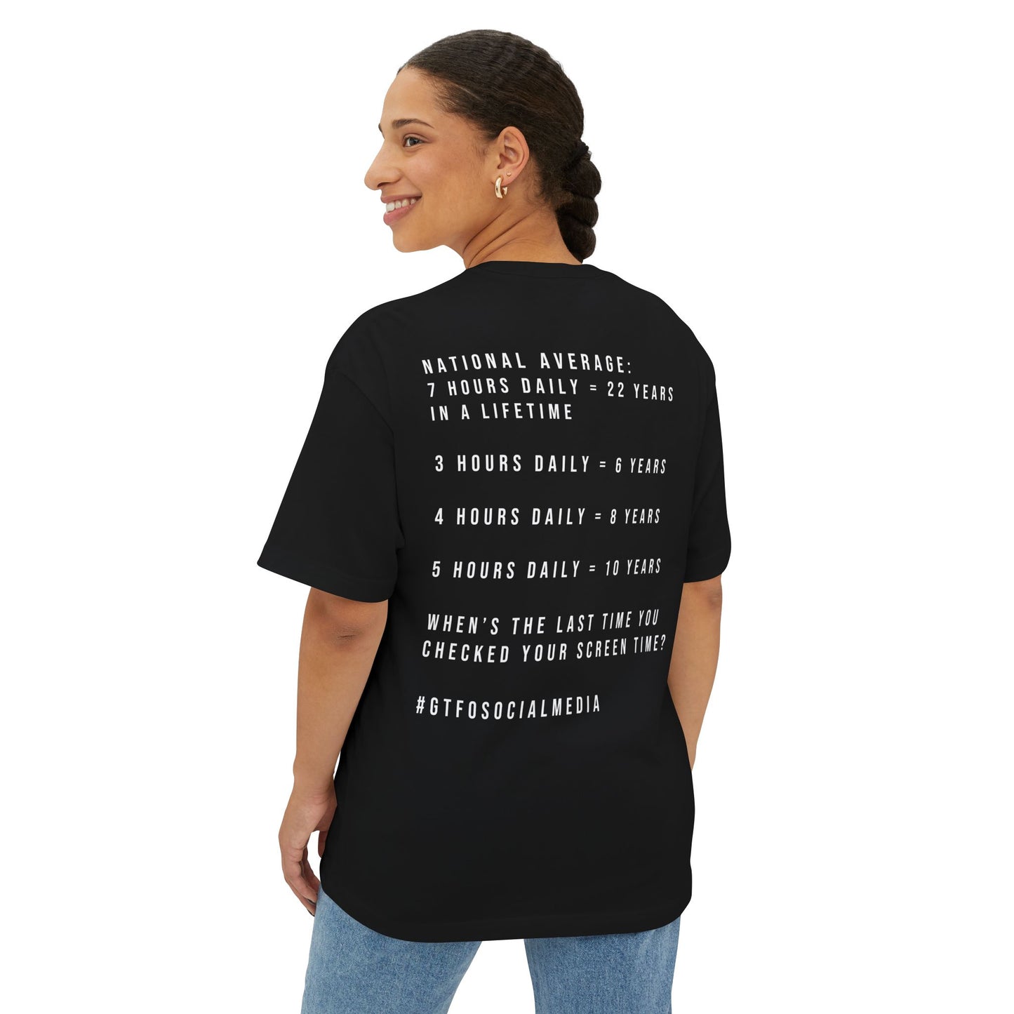 Check your Screentime - GTFOSocial - Oversized T-shirt