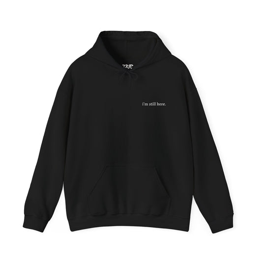 “i’m still here.” – Minimalist Black Hoodie