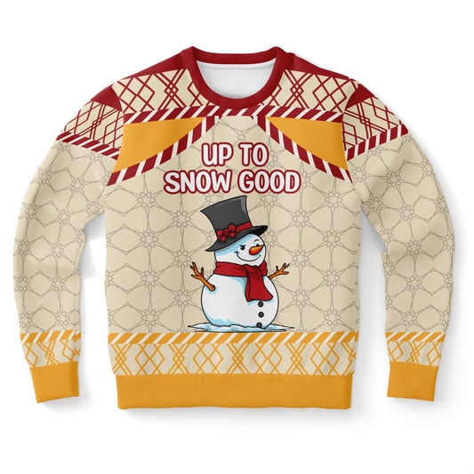 Up to Snow Good Holiday Sweatshirt