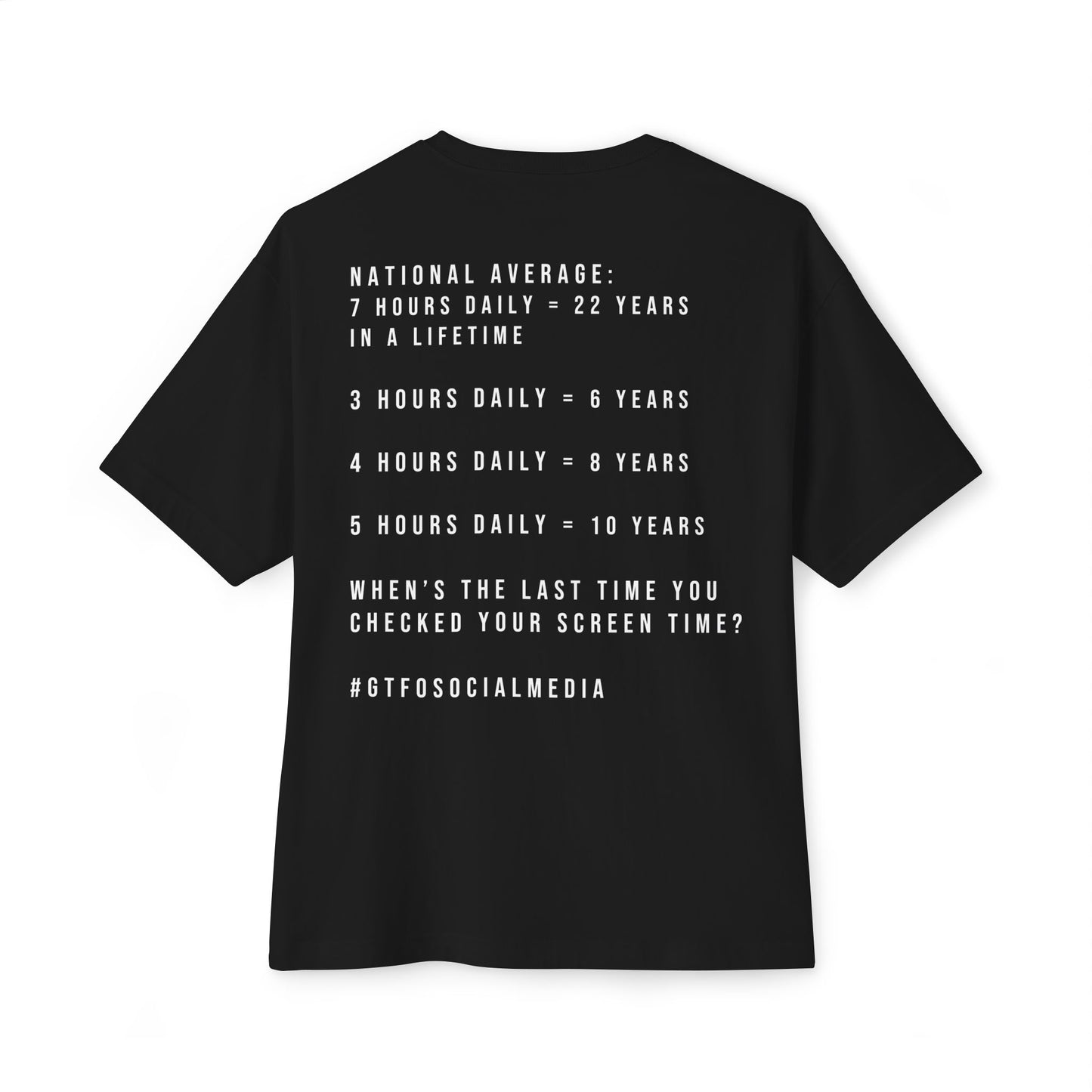 Check your Screentime - GTFOSocial - Oversized T-shirt