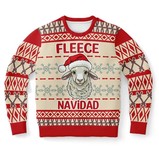 Fleece Navidad - Festive and Fun Holiday Sweatshir